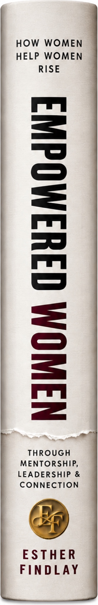 Spine of Empowered Women by Esther Findlay.